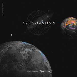 Auralization (Mixed by OzzyXPM) скачать Сборник песен торрент