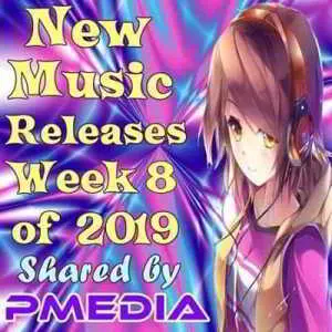 New Music Releases Week 8 of 2019 музыку скачать New Music Releases Week 8 of 2019 музыку торрент