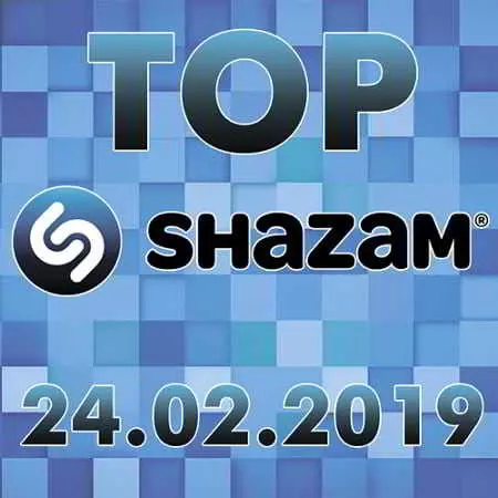 Top Shazam 24.02.2019 Top Shazam 24.02.2019 торрент