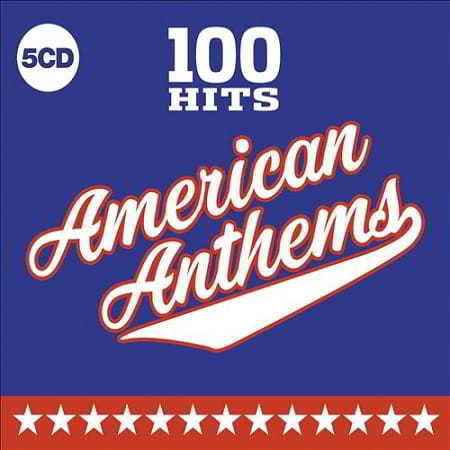 100 Hits – American Anthems [5CD] скачать торрент файл