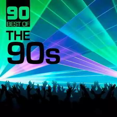 90 Best of the 90s музыку скачать 90 Best of the 90s музыку торрент