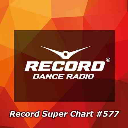 Record Super Chart 577 скачать Сборник песен торрент