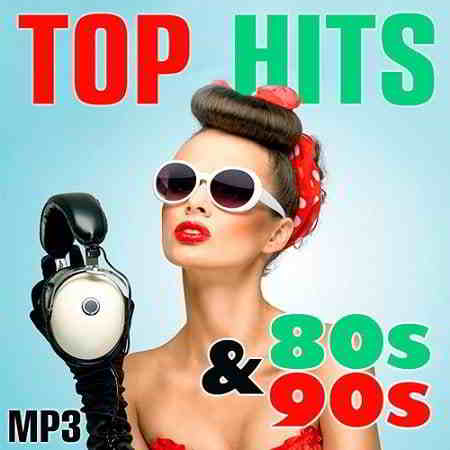 Top Hits Diskoteka 80s and 90s скачать торрент файл