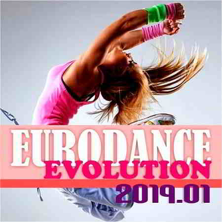 Eurodance Evolution 2019.01 скачать торрент файл