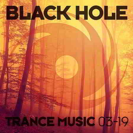 Black Hole Trance Music 03-19 скачать Сборник песен торрент