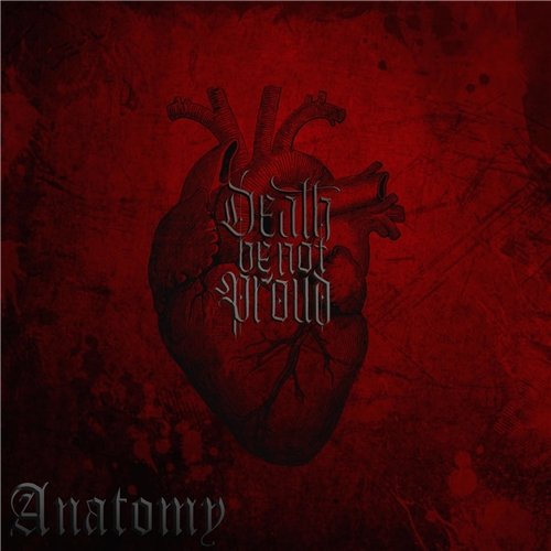 Death Be Not Proud - Anatomy (2019) скачать Сборник песен торрент