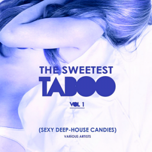 The Sweetest Taboo Vol.1 [Sexy Deep-House Candies] скачать торрент файл