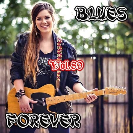 Blues Forever Vol.89 скачать Сборник песен торрент