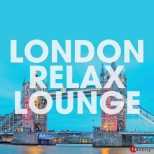 London Relax Lounge скачать Сборник песен торрент