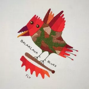 Balaklava Blues - Fly музыку скачать Balaklava Blues - Fly музыку торрент