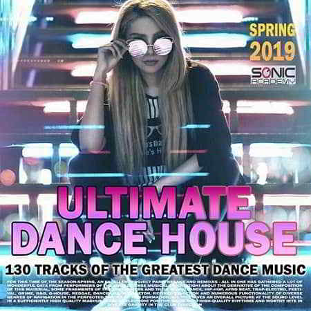 Ultimate Dance House скачать Сборник песен торрент