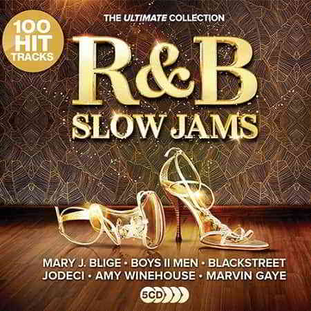 RnB Slow Jams: The Ultimate Collection [5CD] скачать Сборник песен торрент