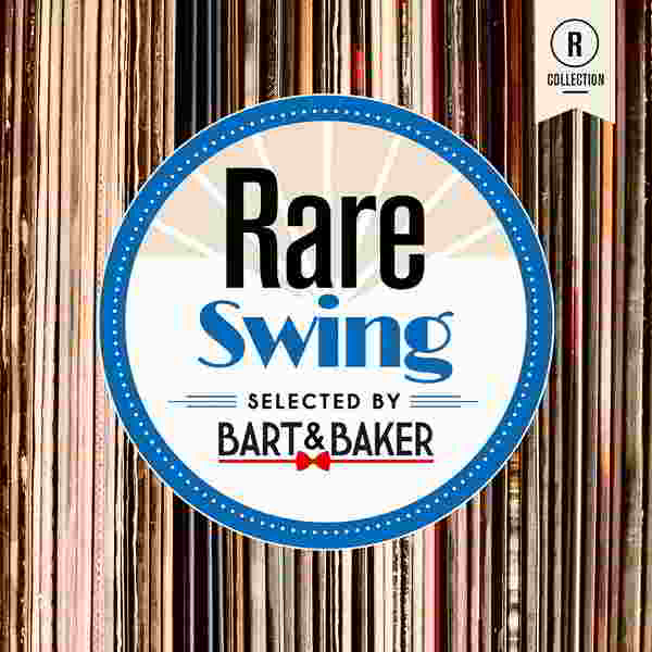 Rare Swing By Bart & Baker скачать Сборник песен торрент