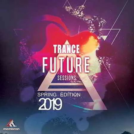 Future Trance Sessions: Spring Edition музыку скачать Future Trance Sessions: Spring Edition музыку торрент