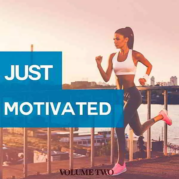 Just Motivated Vol.2 музыку скачать Just Motivated Vol.2 музыку торрент