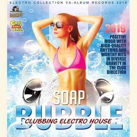 Soap Buble: Clubbing Electro House скачать торрент файл