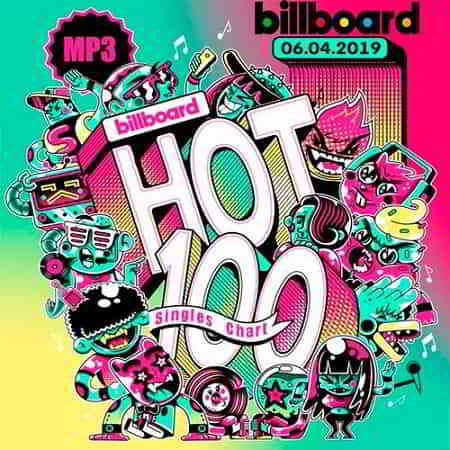 Billboard Hot 100 Singles Chart 06.04.2019 скачать Сборник песен торрент