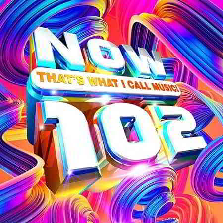 NOW That's What I Call Music! 102 [2CD] скачать торрент файл