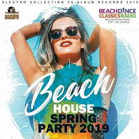 Beach House Spring Party музыку скачать Beach House Spring Party музыку торрент