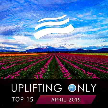 Uplifting Only Top 15: April скачать торрент файл