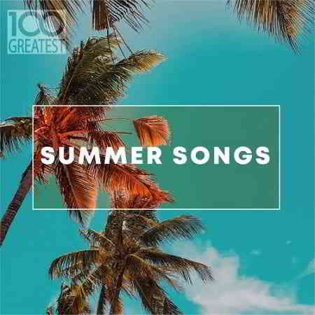 100 Greatest Summer Songs танцевальные хиты скачать торрент файл