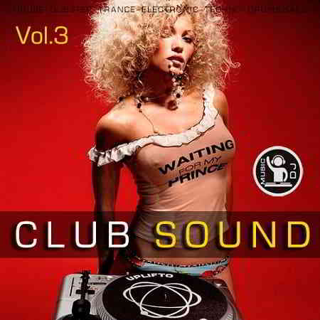 Club Sound Vol.3 скачать Сборник песен торрент