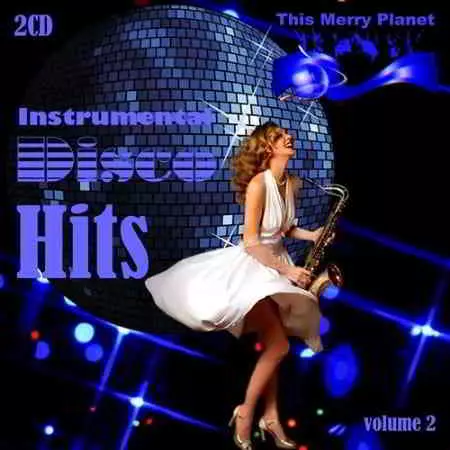This Merry Planet: Instrumental Disco Hits Vol2 музыку скачать This Merry Planet: Instrumental Disco Hits Vol2 музыку торрент