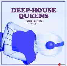 Deep-House Queens Vol.3 скачать торрент файл