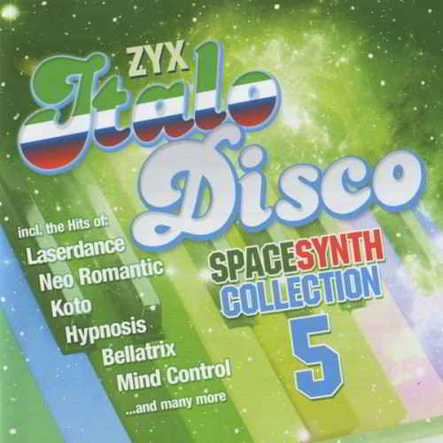 ZYX Italo Disco SpaceSynth Collection 5 скачать Сборник песен торрент