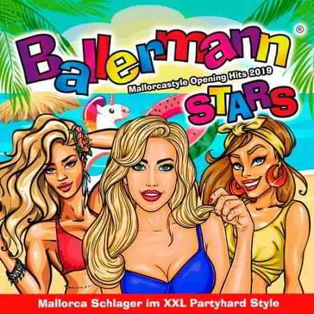 Ballermann Stars - Mallorcastyle Opening Hits музыку скачать Ballermann Stars - Mallorcastyle Opening Hits музыку торрент