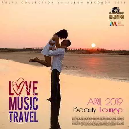 Love Music Travel: Beauty Lounge музыку скачать Love Music Travel: Beauty Lounge музыку торрент