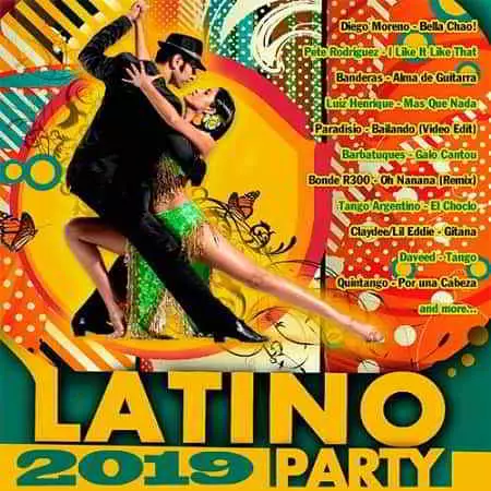 Latino Party 2019 музыку скачать Latino Party 2019 музыку торрент