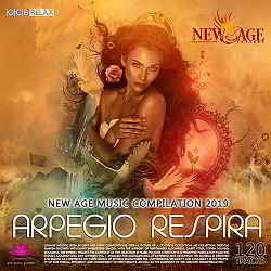 Arpegio Respira: New Age Music Compilation скачать Сборник песен торрент