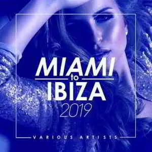 Miami to Ibiza музыку скачать Miami to Ibiza музыку торрент