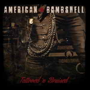 American Bombshell - Tattooed N' Bruised скачать торрент файл