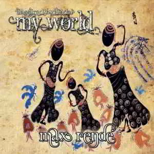 Max Rende - My World музыку скачать Max Rende - My World музыку торрент