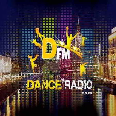 Radio DFM: Top D-Chart 27.04.2019 музыку скачать Radio DFM: Top D-Chart 27.04.2019 музыку торрент