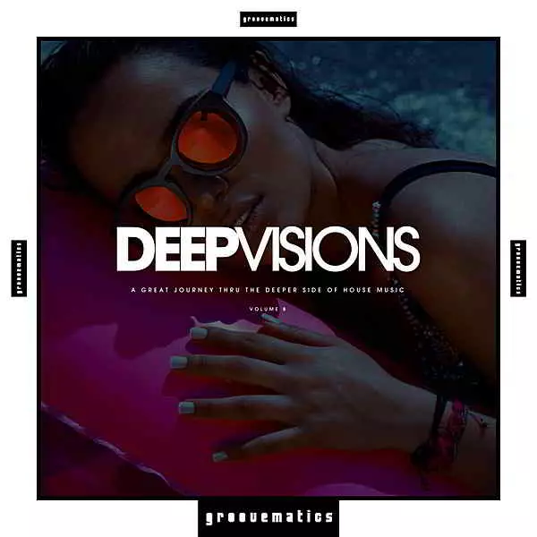 Deep Visions Vol.8 Deep Visions Vol.8 торрент