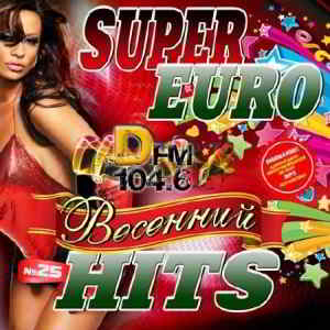 Super Euro Hits - 25 скачать Сборник песен торрент