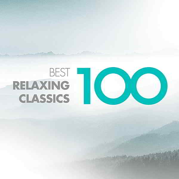 100 Best Relaxing Classics скачать Сборник песен торрент