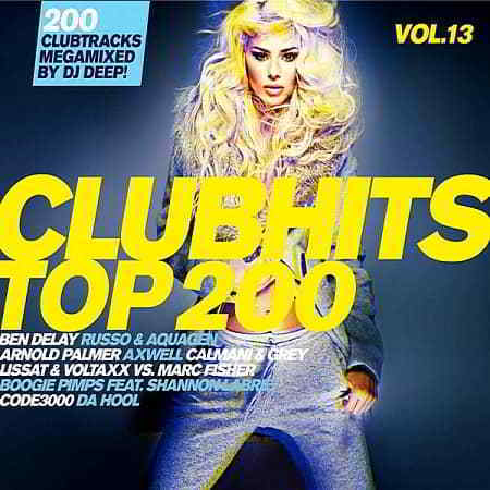 Clubhits Top 200 Vol.13: Mixed by DJ Deep [3CD] скачать торрент файл