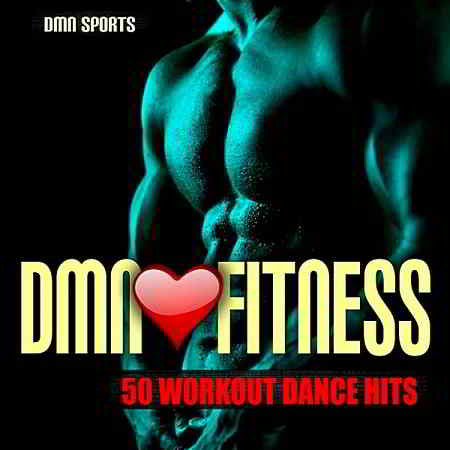 DMN Loves Fitness: 50 Workout Dance Hits скачать торрент файл