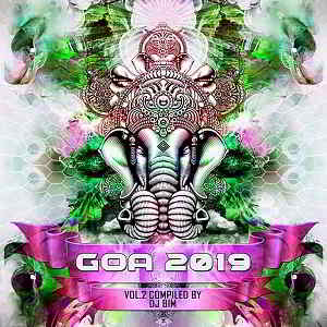 Goa 2019 Vol.2 [Compiled by DJ Bim] скачать торрент файл