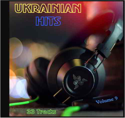 Ukrainian Hits Vol 9 скачать Сборник песен торрент