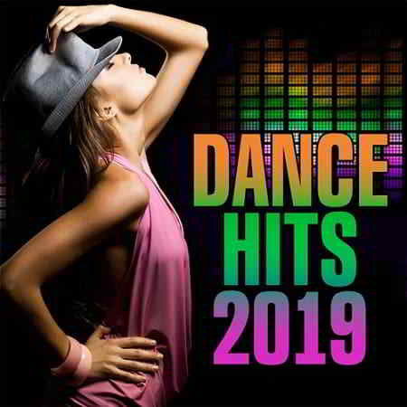 Dance Hits 2019-1 скачать Сборник песен торрент