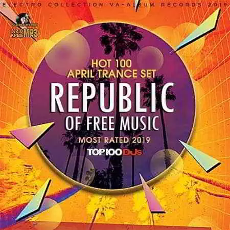 Republic Of Free Music: April Trance Set музыку скачать Republic Of Free Music: April Trance Set музыку торрент