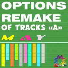 Options Remake Of Tracks May -A- скачать Сборник песен торрент