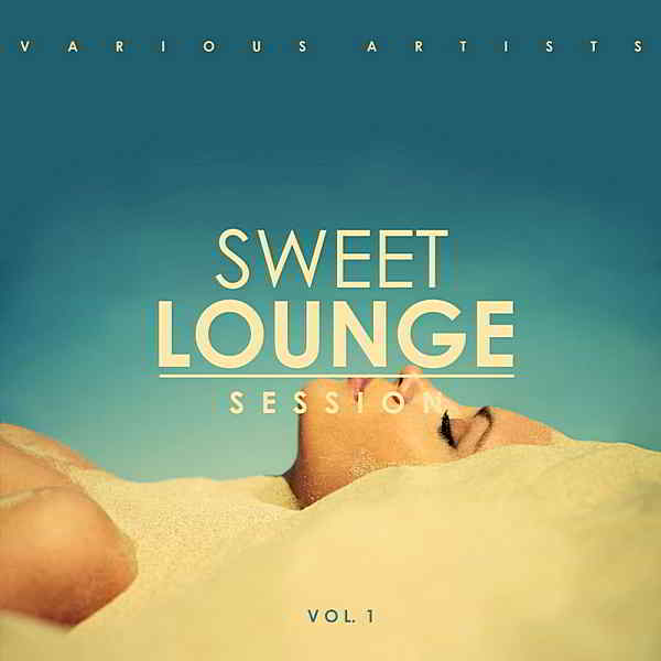 Sweet Lounge Session Vol.1 скачать торрент файл