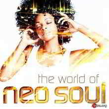 The World of Neo Soul скачать Сборник песен торрент