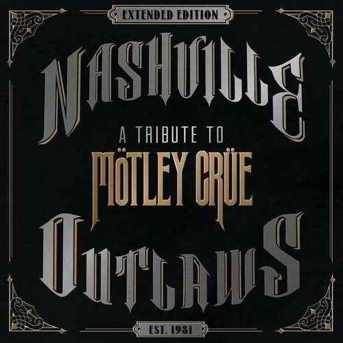 Nashville Outlaws - A Tribute To Mötley Crüe скачать торрент файл